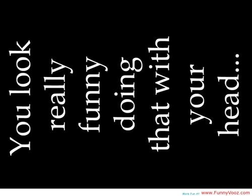 funny-weird-sayings-11-free-hd-wallpaper_1722488660.jpg