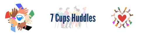 7-cups-huddles_1768226239.jpg