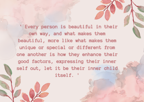 every-person-is-beautiful-in-their-own-way-and-what-makes-them-beautiful-more-like-what-makes-them-unique-or-special-or-different-from-one-another-is-how-they-enhance-their-good-factors-expressing-their-inne-1_1680611295.png